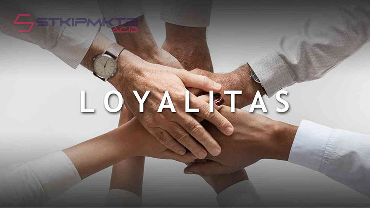 Apa Itu Loyalitas